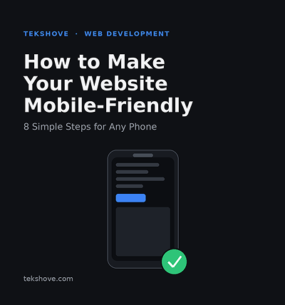 how to make website mobile friendly - responsive design on a phone