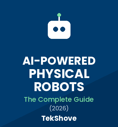 ai-powered physical robots guide 2026